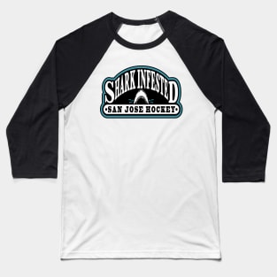 Shark Infested San Jose Hockey Baseball T-Shirt